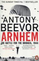 Arnhem. Autor: Antony Beevor. SmakLiter.pl Okładka książki Arnhem
