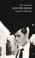 ASA NISI MASA MAGIA 8 1/2. Autor: Majewski Lech. SmakLiter.pl Okładka książki ASA NISI MASA MAGIA 8 1/2