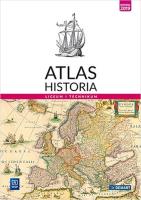 Atlas Historia. Liceum i Technikum WSIP. Autor: Opracowanie zbiorowe. SmakLiter.pl Okładka książki Atlas Historia. Liceum i Technikum WSIP