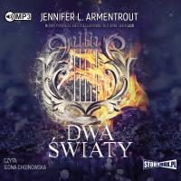 CD MP3 DWA ŚWIATY. Autor: J. Lynn (Jennifer L. Armentrout). SmakLiter.pl Okładka książki CD MP3 DWA ŚWIATY