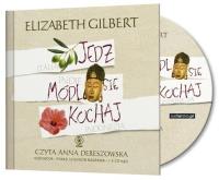 CD MP3 JEDZ MÓDL SIĘ KOCHAJ. Autor: Elizabeth Gilbert. SmakLiter.pl Okładka książki CD MP3 JEDZ MÓDL SIĘ KOCHAJ