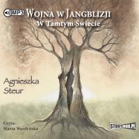 Okładka książki CD MP3 W TAMTYM ŚWIECIE WOJNA W JANGBLIZJI TOM 1 WYD. 2