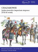 Okładka książki Chazarowie. Judeo-tureckie imperium stepowe..