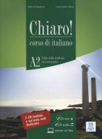 Chiaro A2 Libro dello studente ed eserciziario + CD. Autor: Savorgnani Giulia, Alberti Cinzia Cordera. SmakLiter.pl Okładka książki Chiaro A2 Libro dello studente ed eserciziario + CD