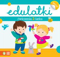 ĆWICZENIA 2-LATKA EDULATKI. Autor: Dominika Bylica. SmakLiter.pl Okładka książki ĆWICZENIA 2-LATKA EDULATKI