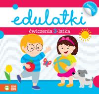 ĆWICZENIA 3-LATKA EDULATKI. Autor: Dominika Bylica. SmakLiter.pl Okładka książki ĆWICZENIA 3-LATKA EDULATKI
