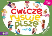 CYFERKI ĆWICZĘ RYSUJĘ PISZĘ CYFERKI CZĘŚĆ 5. Autor: Supeł Barbara, ANETTA RADZISZEWSKA. SmakLiter.pl Okładka książki CYFERKI ĆWICZĘ RYSUJĘ PISZĘ CYFERKI CZĘŚĆ 5