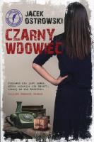 Czarny Wdowiec. Autor: Ostrowski Jacek. SmakLiter.pl Okładka książki Czarny Wdowiec
