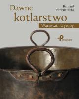 Okładka książki Dawne kotlarstwo