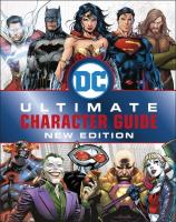 DC Comics Ultimate Character Guide New Edition. Autor: Scott Melanie. SmakLiter.pl Okładka książki DC Comics Ultimate Character Guide New Edition