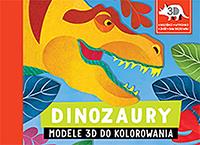 Okładka książki DINOZAURY MODELE 3D DO KOLOROWANIA