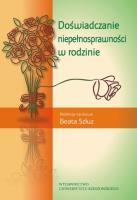 Doświadczanie niepełnosprawności w rodzinie. Wydawca: Wydawnictwo Uniwersytetu Rzeszowskiego. SmakLiter.pl Opakowanie Doświadczanie niepełnosprawności w rodzinie