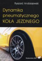 Dynamika pneumatycznego koła jezdnego. Autor: Andrzejewski Ryszard. SmakLiter.pl Okładka książki Dynamika pneumatycznego koła jezdnego