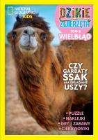 Dzikie zwierzęta T.8 Wielbłąd. Autor: Opracowanie zbiorowe. SmakLiter.pl Okładka książki Dzikie zwierzęta T.8 Wielbłąd
