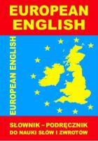 European English. Słownik - podręcznik do nauki.... Autor: Gordon Jacek. SmakLiter.pl Okładka książki European English. Słownik - podręcznik do nauki...