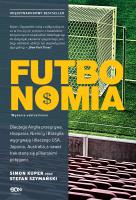 Futbonomia w.2. Autor: Kuper Simon, Szymański Stefan. SmakLiter.pl Okładka książki Futbonomia w.2