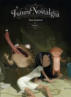 Futura nostalgia. Część 3. Autor: Sandoval Tony. SmakLiter.pl Okładka książki Futura nostalgia. Część 3