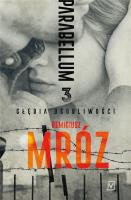 GŁĘBIA OSOBLIWOŚCI PARABELLUM TOM 3. Autor: Remigiusz Mróz. SmakLiter.pl Okładka książki GŁĘBIA OSOBLIWOŚCI PARABELLUM TOM 3