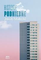 Historie podniebne. Autor: Małecki Jakub. SmakLiter.pl Okładka książki Historie podniebne