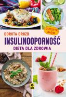 Insulinooprność. Dieta dla zdrowia. Autor: Dorota Drozd. SmakLiter.pl Okładka książki Insulinooprność. Dieta dla zdrowia