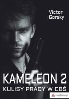 KAMELEON 2. Autor: Victor Gorsky. SmakLiter.pl Okładka książki KAMELEON 2