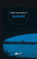 Kobold. Autor: Denemarková Radka. SmakLiter.pl Okładka książki Kobold
