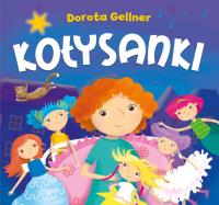 Kołysanki. Autor: Ilona Brydak (ilustr.), Dorota Gellner. SmakLiter.pl Okładka książki Kołysanki