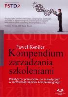 Kompendium zarządzania szkoleniami. Autor: Kopijer Paweł. SmakLiter.pl Okładka książki Kompendium zarządzania szkoleniami