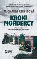 Kroki mordercy. Autor: Michaela Klevisov. SmakLiter.pl Okładka książki Kroki mordercy