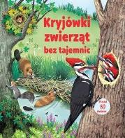Kryjówki zwierząt bez tajemnic. Autor: Emily Bone. SmakLiter.pl Okładka książki Kryjówki zwierząt bez tajemnic