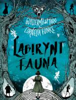 LABIRYNT FAUNA. Autor: Funke Cornelia, GUILLERMO DELTORO. SmakLiter.pl Okładka książki LABIRYNT FAUNA