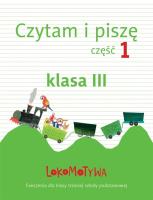 Lokomotywa 3 Czytam i piszę cz.1 GWO. Autor: M. Dobrowolska. SmakLiter.pl Okładka książki Lokomotywa 3 Czytam i piszę cz.1 GWO