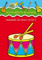 Malowanki - Instrumenty muzyczne w.2012. Autor: Opracowanie zbiorowe. SmakLiter.pl Okładka książki Malowanki - Instrumenty muzyczne w.2012