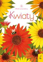 Młodzi przyrodnicy. Kwiaty. Autor: Opracowanie zbiorowe. SmakLiter.pl Okładka książki Młodzi przyrodnicy. Kwiaty