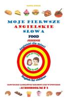 Okładka książki Moje pierwsze angielskie słowa - Jedzenie