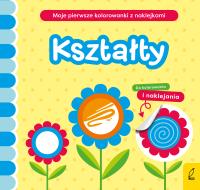 Moje pierwsze kolorowanki z naklejkami. Kształty. Autor: Natalia Berlik. SmakLiter.pl Okładka książki Moje pierwsze kolorowanki z naklejkami. Kształty