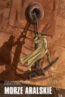 Morze Aralskie. Autor: Fernandes Jose Carlos, Roberto Gomes. SmakLiter.pl Okładka książki Morze Aralskie
