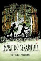 MOST DO TERABITHII WYD. 5. Autor: Paterson Katherine. SmakLiter.pl Okładka książki MOST DO TERABITHII WYD. 5