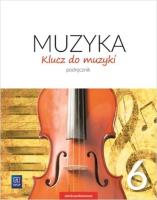 Muzyka SP 6 Klucz do muzyki Podr. 2019 WSiP. Autor: Smoczyńska Urszula, Jakóbczak-Drążek Katarzyna. SmakLiter.pl Okładka książki Muzyka SP 6 Klucz do muzyki Podr. 2019 WSiP