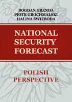 National security forecast. Polish perspective. Autor:   Praca zbiorowa. SmakLiter.pl Okładka książki National security forecast. Polish perspective