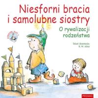 Okładka książki Niesforni bracia i samolubne siostry O rywalizacji rodzeństwa