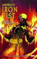 Nieśmiertelny Iron Fist T.4 Ucieczka z ósmego.... Autor: Swierczynski Duane. SmakLiter.pl Okładka książki Nieśmiertelny Iron Fist T.4 Ucieczka z ósmego...