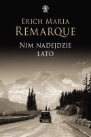 Nim nadejdzie lato. Autor: Erich Maria Remarque. SmakLiter.pl Okładka książki Nim nadejdzie lato