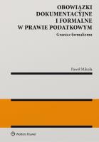 Okładka książki Obowiązki dokumentacyjne i formalne w prawie..