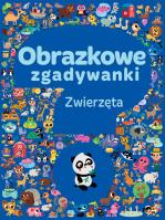 Okładka książki Obrazkowe zgadywanki. Zwierzęta