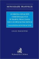 Ochrona oznaczeń odróżniających w prawie.... Autor: Żelechowski Łukasz. SmakLiter.pl Okładka książki Ochrona oznaczeń odróżniających w prawie...