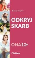 Odkryj skarb Ona 13+. Autor: Mądra Beata. SmakLiter.pl Okładka książki Odkryj skarb Ona 13+