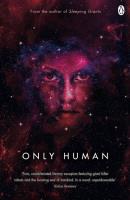 Only Human. Autor: Neuvel Sylvain. SmakLiter.pl Okładka książki Only Human