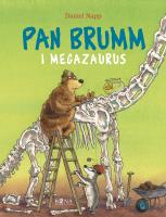 PAN BRUMM I MEGASAURUS. Autor: Daniel Napp. SmakLiter.pl Okładka książki PAN BRUMM I MEGASAURUS