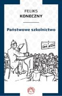Okładka książki Państwowe szkolnictwo